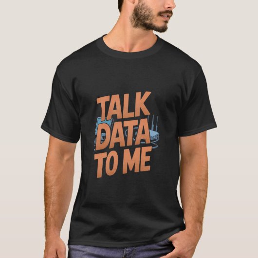 Praat Data Met Mij Grappige Netwerk Ingenieur Inte T-shirt (Voorkant)