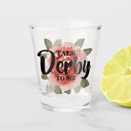 Praat Derby met Me Bloemstuk Shot Glas (Voorkant)