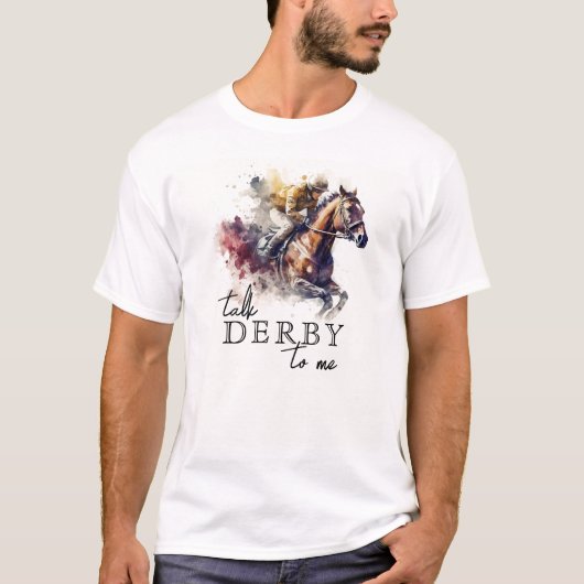 Praat Derby tegen Me Racehorse T-shirt (Voorkant)