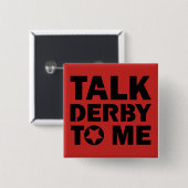Praat Derby tegen me, Roller Derby Girl Design Vierkante Button 5,1 Cm (Voorkant /achterkant)