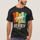 Praat Derby tegen mij T-shirt (Voorkant)