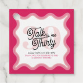 Praat Dertig met me Curvy Groovy 30th Verjaardag Bedankjes Labels (Voorkant)