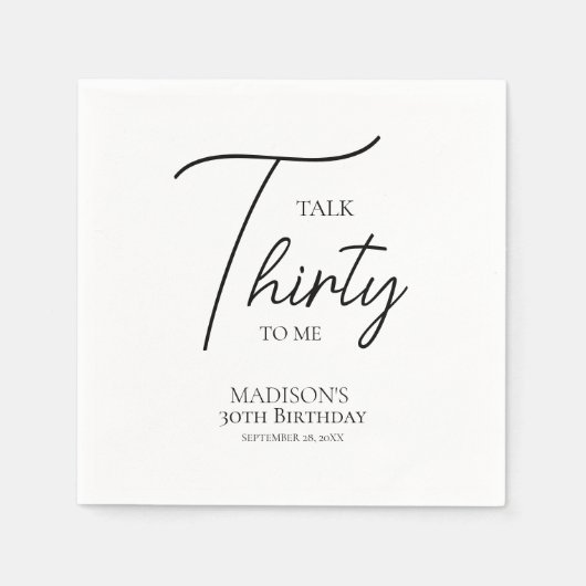 Praat dertig tegen me 30ste Black & White verjaard Servet (Voorkant)