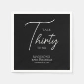 Praat dertig tegen me 30ste Black & White verjaard Servet (Voorkant)