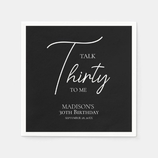 Praat dertig tegen me 30ste Black & White verjaard Servet (Voorkant)