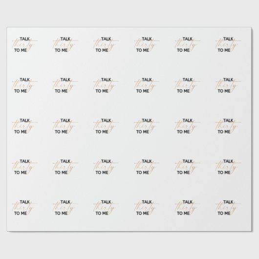 Praat dertig tegen me cadeaupapier (Vlak)