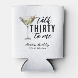 Praat dertig tegen me Dirty Martini 30ste verjaard Blikjeskoeler