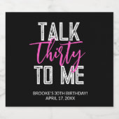 Praat dertig tegen me Verjaardagsfeestje Mousseren Sparkling Wijnetiket (Enkel label)