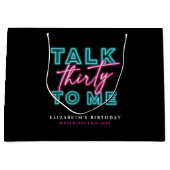 Praat dertig tegen me vuil 30 neon blauw & roze groot cadeauzakje (Voorkant)