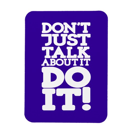 Praat er niet alleen over blauwe en witte magneet (Verticaal)