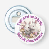 Praat gewoon over konijnen Fun Bunny Button Flesopener (Voorkant)