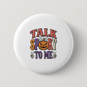 Praat Griezelig Met Mij Vintage Halloween T-shirt  Ronde Button 5,7 Cm