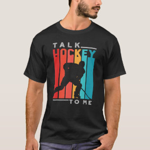 Praat Hockey Tegen Mij Voor Field Hockey Spelers T-shirt