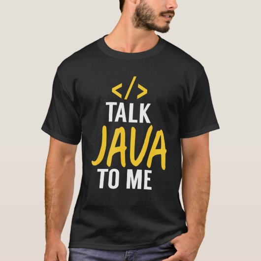 Praat Java - Java Software Ontwikkelaar Code T-shirt (Voorkant)