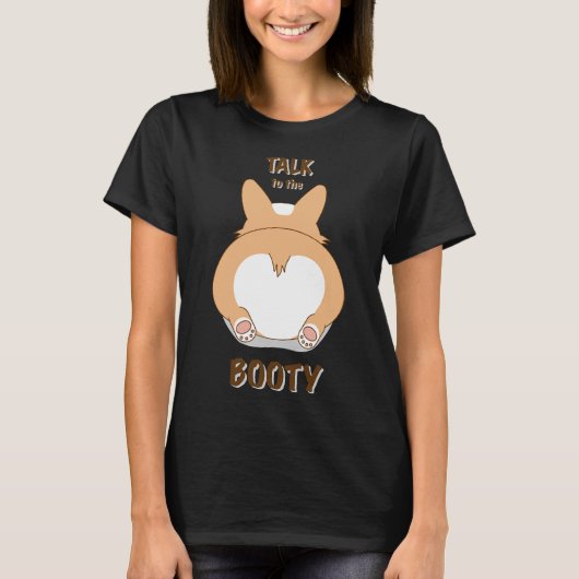 Praat met de Corgi Booty T-shirt (Voorkant)