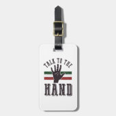 Praat met de Hand Distressed Hand Humor Bagagelabel (Voorkant verticaal)