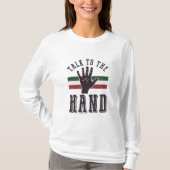 Praat met de Hand Distressed Hand Humor T-shirt (Voorkant)