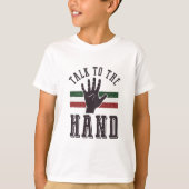 Praat met de Hand Distressed Hand Humor T-shirt (Voorkant)