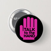 Praat met de handroze - knop ronde button 5,7 cm (Voorkant /achterkant)