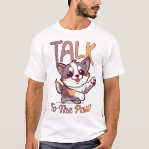 Praat met de Paw T-shirt