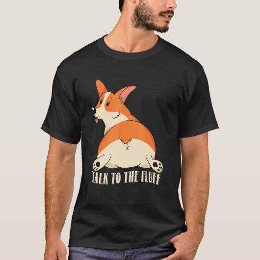Praat Met De Pluizen, Grappig Corgi Kostuum Corgi  T-shirt (Voorkant)