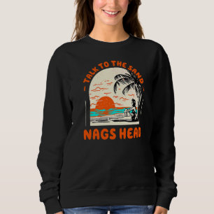 Praat met de Sand Nags Head Beach North Carolina O Trui