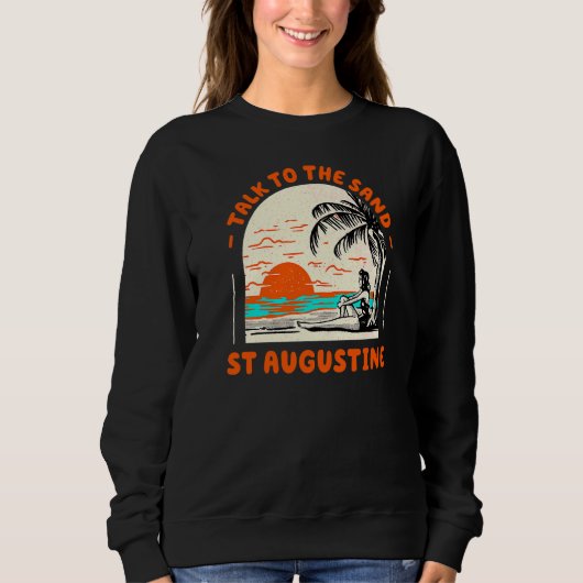 Praat met de Sand St Augustine Beach in Florida Oc Trui (Voorkant)
