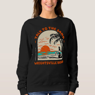 Praat met de sand Wright tsville Beach Ocean North Trui