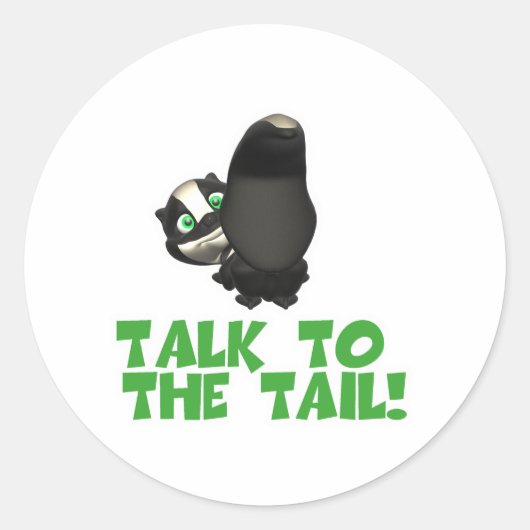 Praat met de staart stinkdier ronde sticker (Voorkant)