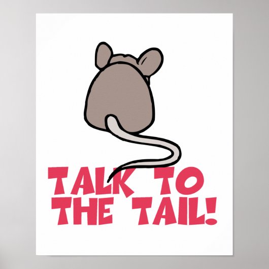 Praat met de Tail Mouse Poster (Voorkant)