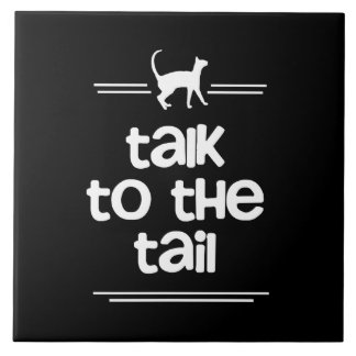 Praat met de Tail Tegeltje