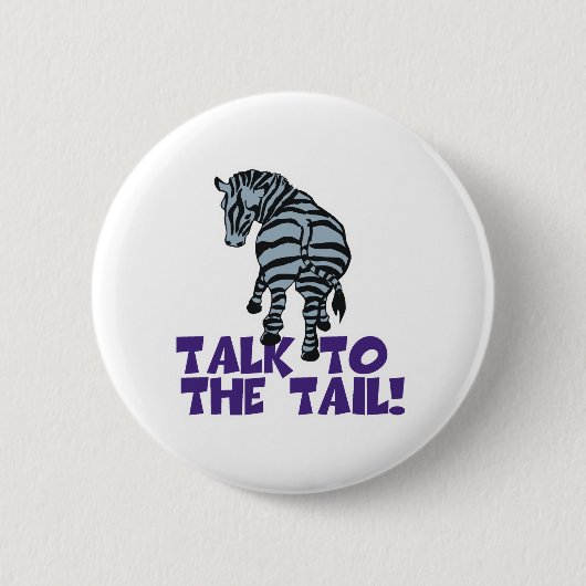Praat met de Tail-Zebra Ronde Button 5,7 Cm (Voorkant)