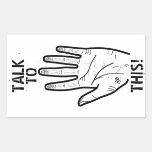 Praat met dit grappige sarcastische humorontwerp rechthoekige sticker