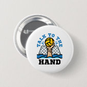 Praat met Hand Funny Water Polo Goalie Ronde Button 5,7 Cm (Voorkant /achterkant)