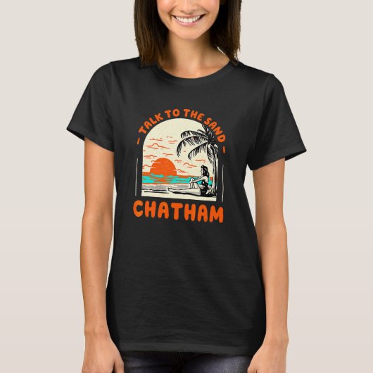 Praat met het zand Chatham Beach Massachusetts Oce T-shirt (Voorkant)