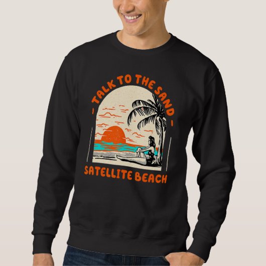 Praat met het Zandsatelliet Beach Ocean Florida Be Trui (Voorkant)
