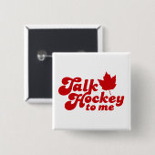 Praat met Hockey. Vierkante Button 5,1 Cm (Voorkant /achterkant)