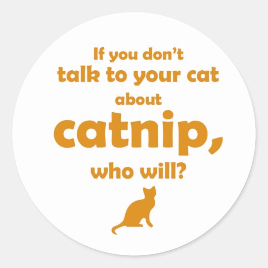 "Praat met je kat..." Ronde Sticker (Voorkant)