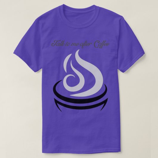 Praat met me na Coffee T-shirt (Design voorkant)