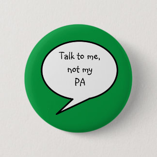Praat met me, niet mijn PA, invaliditeit, groen Ronde Button 5,7 Cm