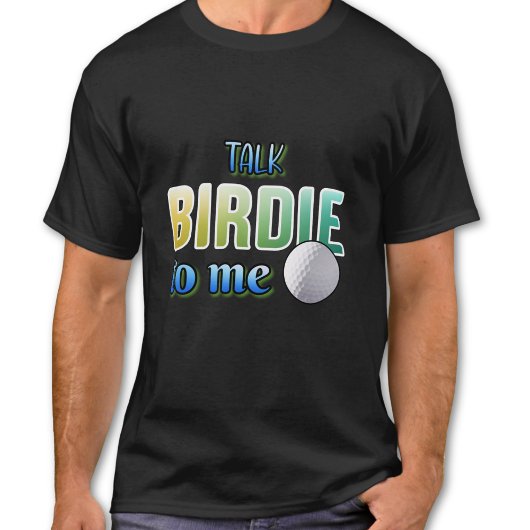 Praat met me over birdie t-shirt