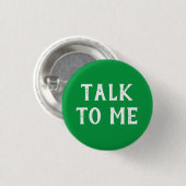 Praat met me over communicatie Button (Voorkant /achterkant)