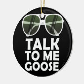 Praat met me over Goose Glasses Grapny Quotes Keramisch Ornament (Links)