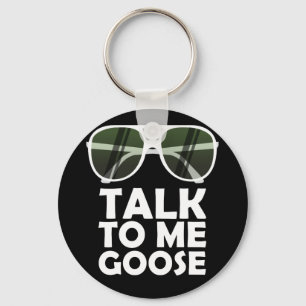 Praat met me over Goose Glasses grappige offertes Sleutelhanger