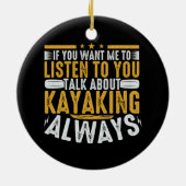 Praat met me over Kayaking Keramisch Ornament (Achterkant)