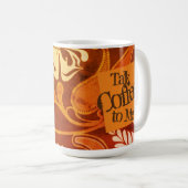 Praat met me over koffie!  Art Coffee-Mok Koffiemok (Voorkant rechts)