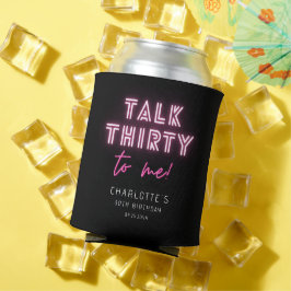 Praat met mij over 30e verjaardag Neon Pink Blikjeskoeler