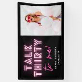 Praat met mij over 30e verjaardag Neon Pink Spandoek (Verticaal)