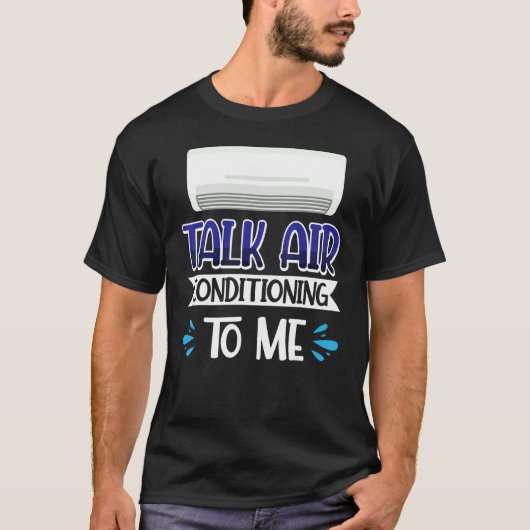 Praat met mij over airconditioning t-shirt (Voorkant)
