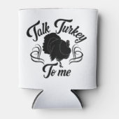 Praat met mij over Turkije, grappige Thanksgiving  Blikjeskoeler (Voorkant)